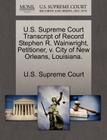 U.S. Supreme Court Transcript of Record Stephen R. Wainwright, Petitioner, V. City of New Orleans, Louisiana. By U. S. Supreme Court (Created by) Cover Image