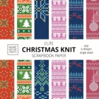Cute Christmas Knit Scrapbook Paper: 8x8 Holiday Designer Patterns for Decorative Art, DIY Projects, Homemade Crafts, Cool Art Ideas By Make Better Crafts Cover Image