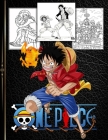 One Piece Coloring Book: Black Edition New Coloring Pages Filled With One Piece Jumbo Characters. Perfect For Kids / Adults Cover Image