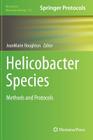 Helicobacter Species: Methods and Protocols (Methods in Molecular Biology #921) By Jeanmarie Houghton (Editor) Cover Image