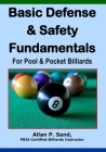 Basic Defense & Safety Fundamentals for Pool & Pocket Billiards By Allan P. Sand Cover Image