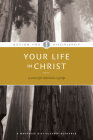 Your Life in Christ (Design for Discipleship #1) By The Navigators (Created by) Cover Image