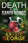 Death in The Dandenongs By Brigid George Cover Image