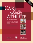 Care of the Young Athlete By American Academy of Pediatrics Council o, American Academy of Orthopedic Surgeons, Sally S. Harris (Editor) Cover Image