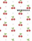 Sketchbook: Cherry summer fruits cover, Extra large (8.5 x 11) inches, 110 pages, White paper, Sketch, Draw and Paint Cover Image