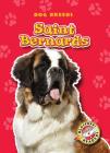 Saint Bernards (Dog Breeds) By Anne Wendorff Cover Image