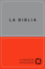 Biblia Para Grupos Pequeños - Nbv Lujo By Alex Sampedro, Lucas Leys Cover Image