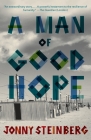 A Man of Good Hope By Jonny Steinberg Cover Image