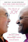 The Book of Joy: Lasting Happiness in a Changing World By Dalai Lama, Desmond Tutu, Douglas Carlton Abrams Cover Image