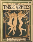 The Three Graces: An Epic Poem Illustrated By Catherine L. Morris (Illustrator), Catherine L. Morris Cover Image