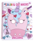Color & Cut Masks: Unicorns: (Origami For Kids, Art books for kids 4 - 8, Boys and Girls Coloring, Creativity and Fine Motor Skills) (iSeek) By Insight Kids Cover Image