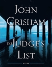 The Judge's List: A Novel (The Whistler Book 2) Cover Image