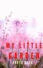 My Little Garden By Garden Guy Cover Image