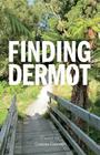 Finding Dermot (2nd Edition) Cover Image