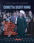 Coretta Scott King (Civil Rights Leaders) By Lawrence Rivers Cover Image
