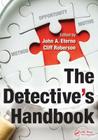 The Detective's Handbook By John A. Eterno (Editor), Cliff Roberson (Editor) Cover Image