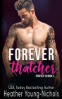 Forever Thatcher By Young Nichols Cover Image