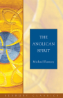The Anglican Spirit: Seabury Classics By Michael Ramsey, Dale Coleman (Editor) Cover Image