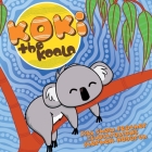 Koki: The Koala By Jill Shaw-Feather, Stephen Hogarth (Illustrator) Cover Image