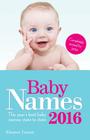 Baby Names: This Year's Best Baby Names: State to State By Eleanor Turner Cover Image
