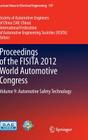 Proceedings of the Fisita 2012 World Automotive Congress: Volume 9: Automotive Safety Technology (Lecture Notes in Electrical Engineering #197) By Sae-China (Editor), Fisita (Editor) Cover Image