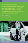 Transportation Technologies for a Sustainable Future By Richard A. Dunlap Cover Image