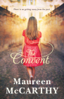 The Convent By Maureen McCarthy Cover Image