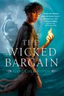 The Wicked Bargain By Gabe Cole Novoa Cover Image