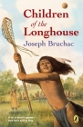 Children of the Longhouse By Joseph Bruchac Cover Image