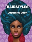Hair Stylist Coloring Book: Coloring Book For Teenage Girls: Fashion Faces: Gorgeous Hair Style, Cool, Cute Designs, Coloring Book For Girls, Kids Cover Image