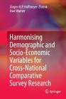 Harmonising Demographic and Socio-Economic Variables for Cross-National Comparative Survey Research Cover Image
