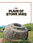 The Plain of Stone Jars By Nhabee Her Cover Image