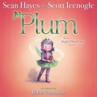 Plum By Sean Hayes, Scott Icenogle, Robin Thompson (Illustrator) Cover Image