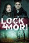 Lock & Mori By Heather W. Petty Cover Image
