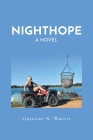 Nighthope By Gregory N. Whitis Cover Image