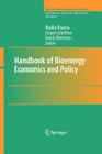 Handbook of Bioenergy Economics and Policy (Natural Resource Management and Policy #33) By Madhu Khanna (Editor), Jürgen Scheffran (Editor), David Zilberman (Editor) Cover Image