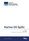 Marine Oil Spills By Merv Fingas (Guest Editor) Cover Image
