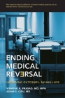 Ending Medical Reversal: Improving Outcomes, Saving Lives (Johns Hopkins Press Health Books) Cover Image