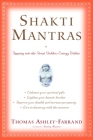 Shakti Mantras: Tapping into the Great Goddess Energy Within Cover Image