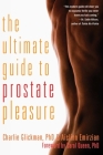 Ultimate Guide to Prostate Pleasure: Erotic Exploration for Men and Their Partners Cover Image