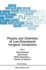 Physics and Chemistry of Low-Dimensional Inorganic Conductors (NATO Science Series B: #354) By C. Schlenker (Editor), Jean Dumas (Editor), Milton Greenblatt (Editor) Cover Image