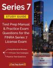 Series 7 Study Guide: Test Prep Manual & Practice Exam Questions for the FINRA Series 7 License Exam By Test Prep Books Cover Image