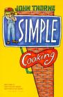 Simple Cooking By John Thorne Cover Image