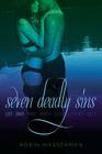 Seven Deadly Sins Vol. 1: Lust; Envy By Robin Wasserman Cover Image