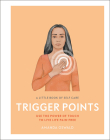 A Little Book of Self Care: Trigger Points: Use the power of touch to live life pain-free By Amanda Oswald Cover Image