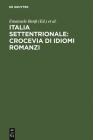 Italia settentrionale: crocevia di idiomi romanzi Cover Image