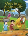 Once in an Ancient City I Saw By Derik Baltich Cover Image
