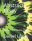 Abstract Essay: Volume 176 Electric Field By Daniel Lucas Cover Image