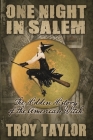 One Night in Salem By Troy Taylor Cover Image