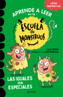 Las iguales son especiales / Deb and Dot and the Mix-Up Plot (APRENDER A LEER EN LA ESCUELA DE MONSTRUOS #3) By Sally Rippin Cover Image